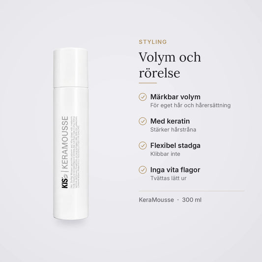 KIS KeraMousse: märkbar volym, med keratin, flexibel stadga, inga vita flagor