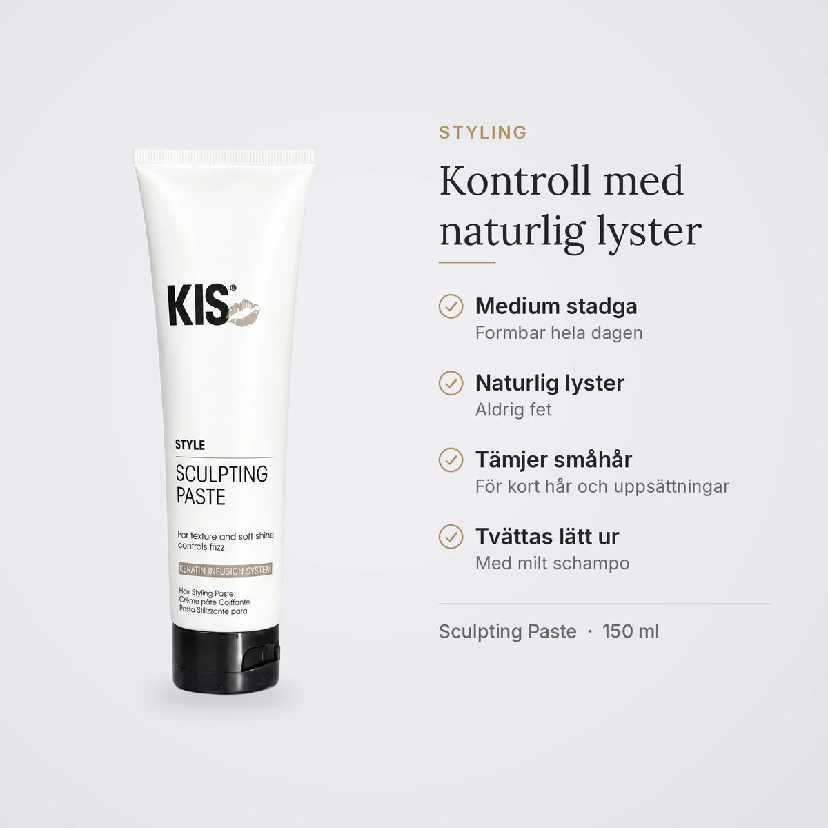 KIS Sculpting Paste: medium stadga, naturlig lyster, tämjer småhår, tvättas lätt ur