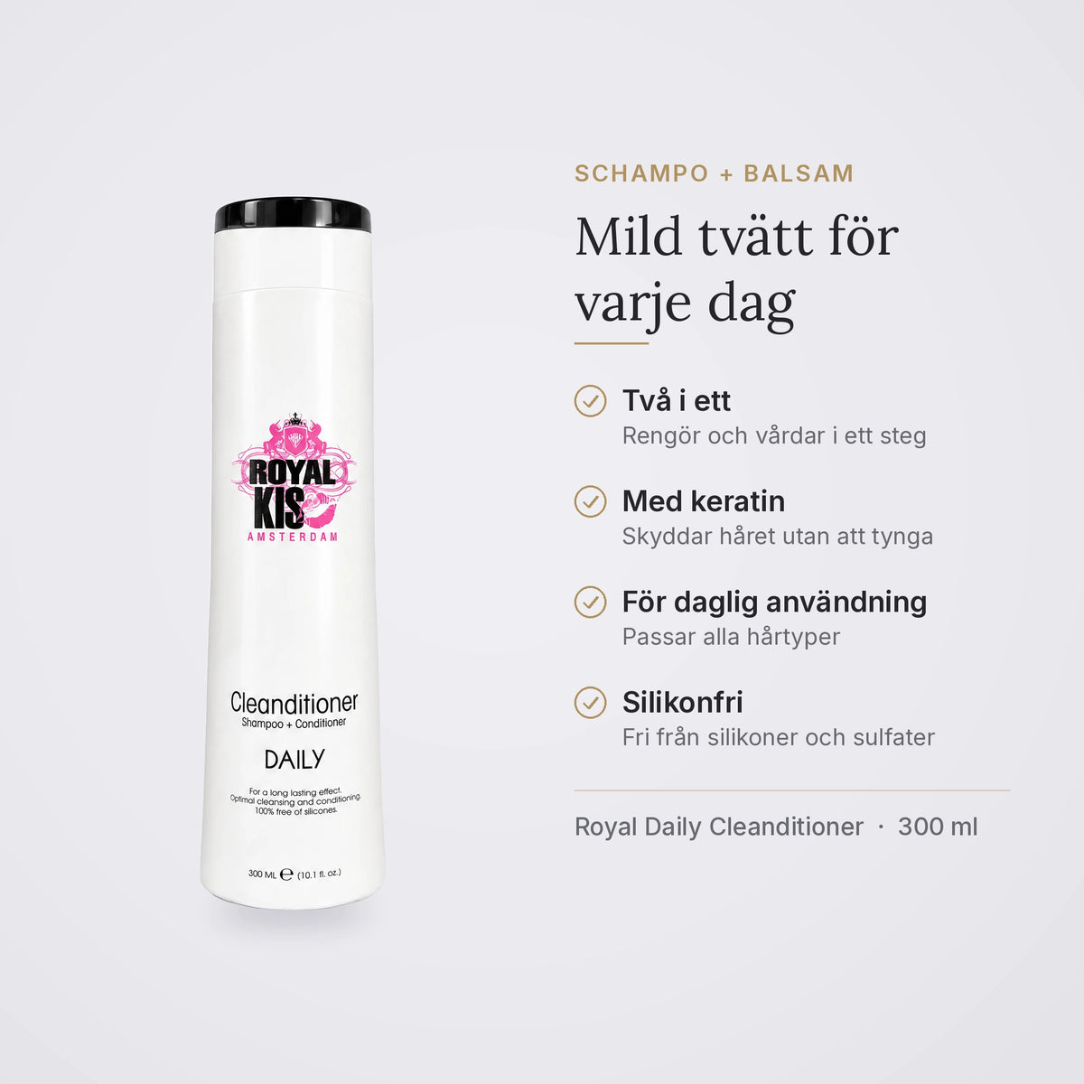 Royal Daily Cleanditioner – Tvättbalsam: två i ett, med keratin, för daglig användning, silikonfri